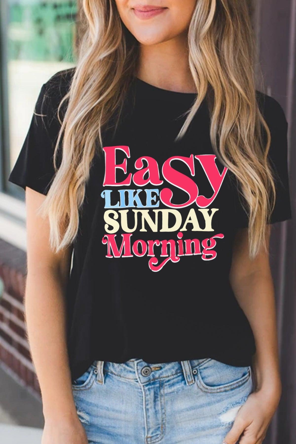 Black T-Shirt Easy LIKE SUNDAY Morning Letter Print Tee